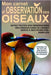 Mon carnet d'observation des oiseaux: Notez toutes vos observations des oiseaux dans ce carnet grâce à ses fiches pré-remplies - Possibilité de coller by Observation Des Oiseaux, Les Editions
