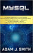 MySQL: La guida completa al database più utilizzato nello sviluppo server side. Contiene query SQL di esempio e tanti consigl by Smith, Adam J.