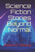 Science Fiction Stories Beyond Normal by Reddaren Publishing