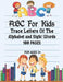 ABC For Kids - Trace Letters Of The Alphabet and Sight Words: Preschool Practice Handwriting Workbook: Pre K, Kindergarten and Kids Ages 3-5 Reading A by Ramazan Yildirim