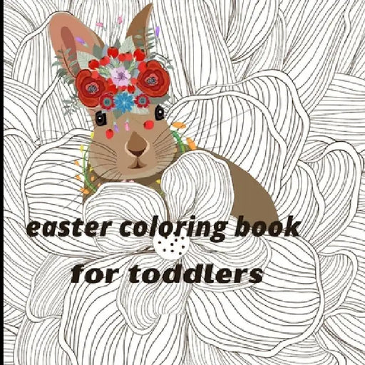 easter coloring book for toddlers //: livres de coloriage de Pâques pour les enfants 1-4; Happy Easter coloring book for kids by Sto La Reussite