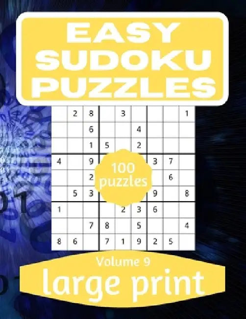 Easy Sudoku Puzzles: Sudoku Puzzle Book for Everyone With Solution Vol 9 by This Design