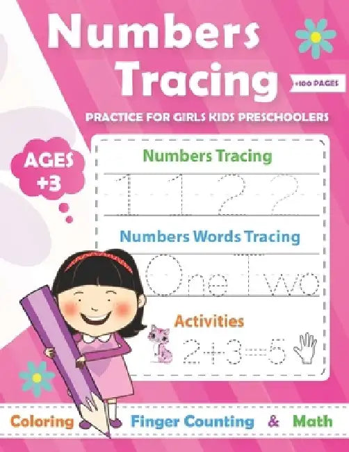 Numbers Tracing practice for Girls Preschoolers Ages +3: Math Preschool Learning Book / Learn tracing numbers for boys ages 3-5 and kindergarten by To Success