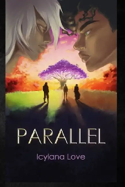 Parallel by Icylana Love