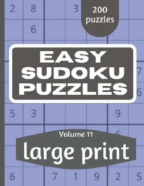 Easy Sudoku Puzzles: Sudoku Puzzle Book for Everyone With Solution Vol 11 by This Design