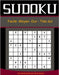 Sudoku: Sudoku Facile Moyen Difficile Très difficiles - 384 Grilles Avec Solutions-Grand Livre de Sudoku-Sudoku adulte mega fo by Boudad, Elmoukhtar