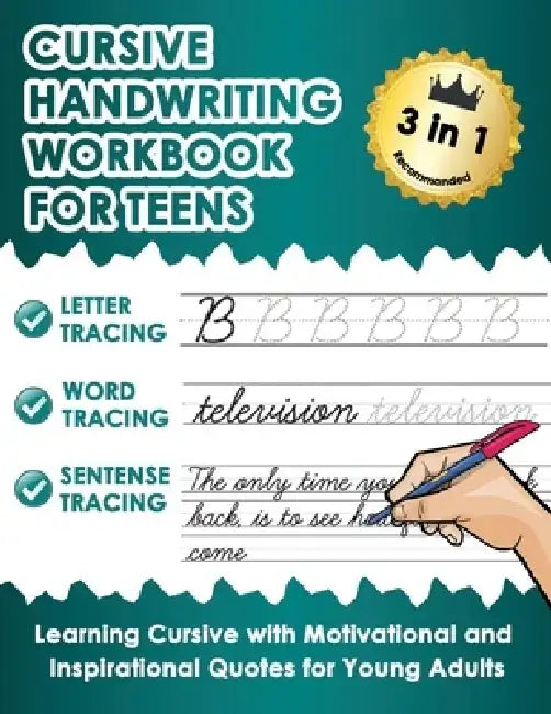 Cursive Handwriting Workbook for Teens: Learn Cursive Writing Practice Workbook with Motivational and Inspirational Quotes for Young Adults by Homeless Dimo