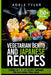 Japanese Cookbook And Vegetarian Bento: 2 Books In 1: 77 (x2) Recipes For Easy Dishes From Japan by Adele Tyler