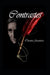 Contrastes by Vikie Aisswort, Oscura Forastera