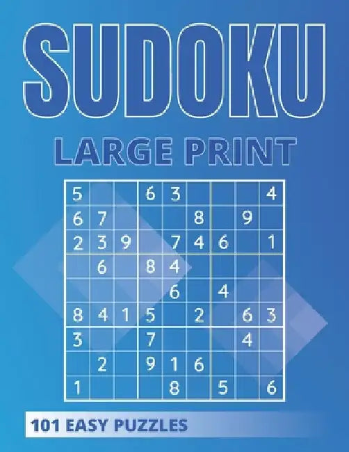 Sudoku Large Print 101 Easy Puzzles: One Puzzle Per Page With Room To Work by Funafter Books