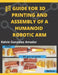 Guide for 3D Printing and Assembly of a Humanoid Robotic Arm by Kelvin Daniel Gonzalez Amador