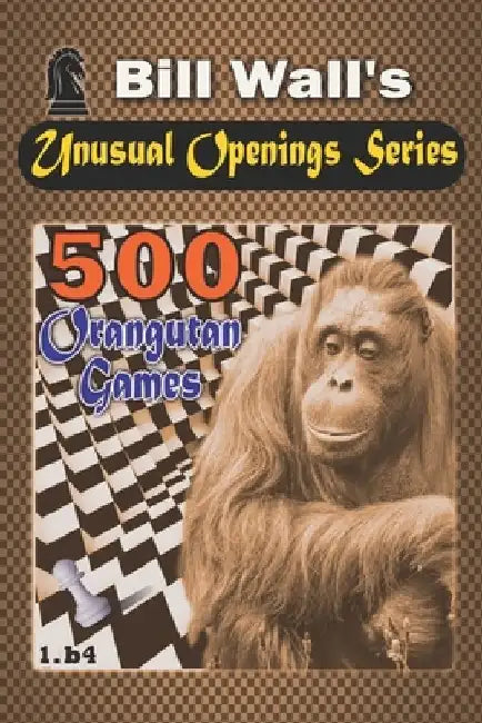500 Orangutan Games by Gerald Lee Wall