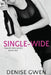 Trailer Park Wives Part One: The Singlewide Edition by Denise Gwen