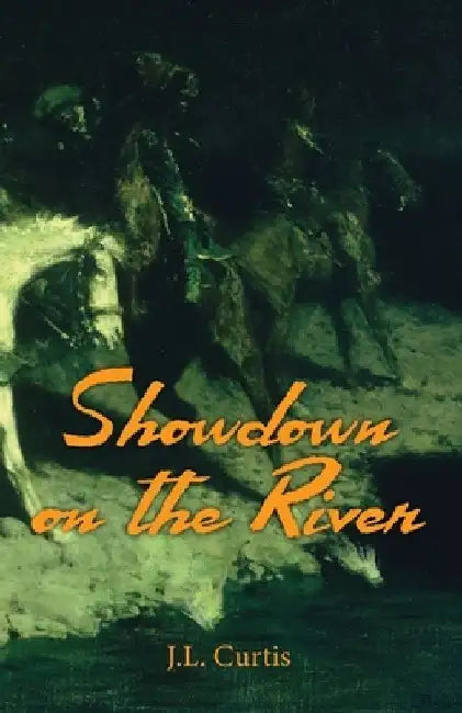 Showdown on the River: The Bell Chronicles Book 1 by Tina Garceau