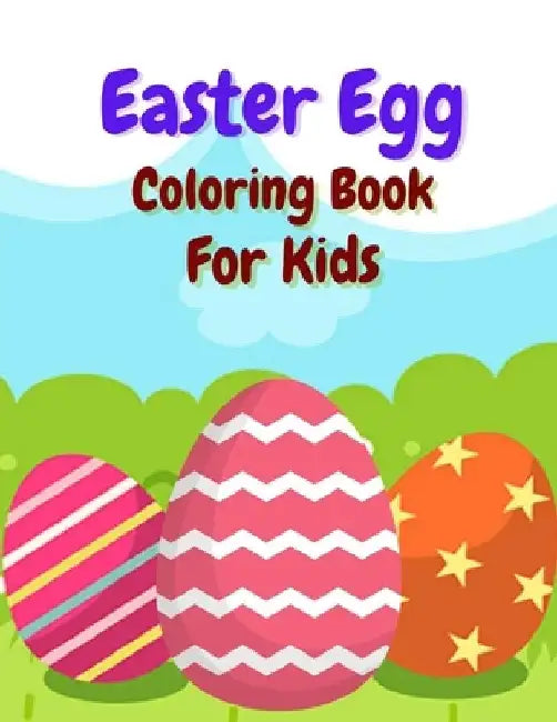 Easter Egg Coloring Book for Kids: Simple Fun Easter Egg 50 Coloring Pages for Preschool & Toddlers by Salf Dill