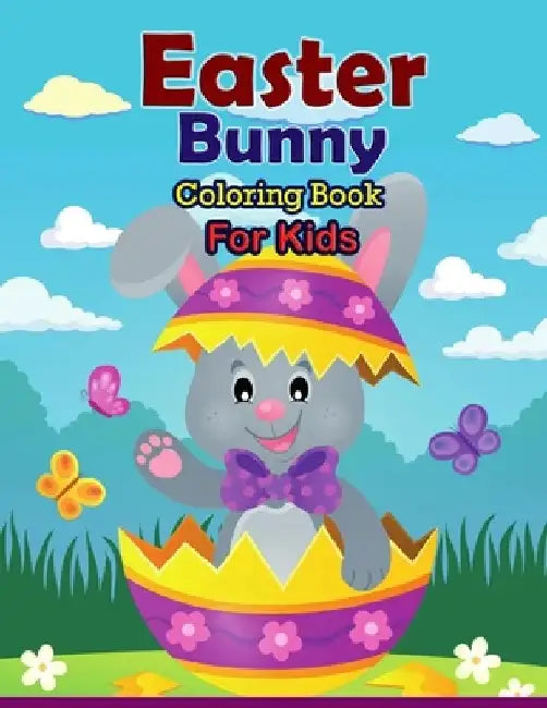 Easterr Bunny Coloring Book For Kids: 50 Cute Bunny Designs for Kids And Toddlers by Rr Publications