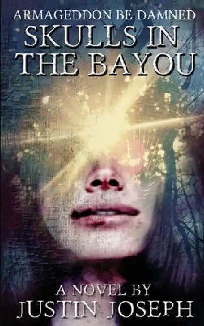 Skulls In the Bayou by Justin Vilonna
