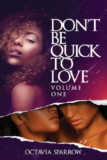 Don't Be Quick to Love by Vay Riley