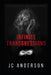 Infinite Transgressions: Bad Behavior Can Have Long-Lasting Consequences by Jc Anderson