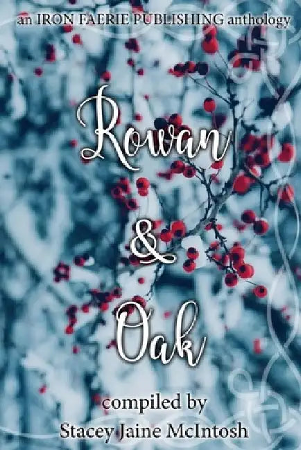 Rowan & Oak by Beth W. Patterson