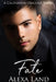 Fate: A Paranormal MM Romance by Alexa Land