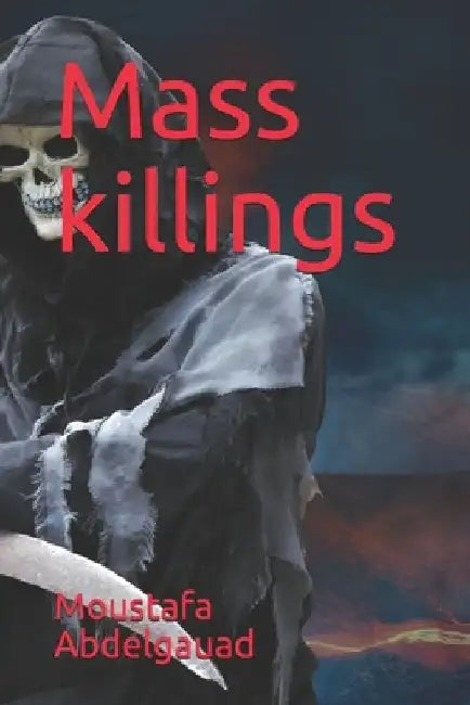 Mass killings by Moustafa Abdelgauad