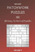 Patchwork Puzzles - 200 Easy to Normal Puzzles 9x9 vol.1 by David Smith