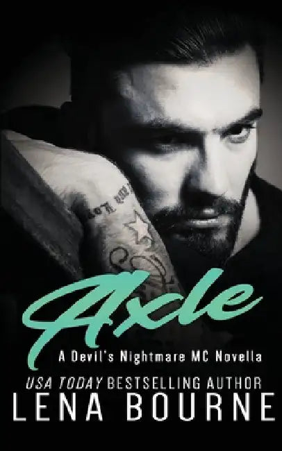 Axle: A Devil's Nightmare MC Novella by Lena Bourne