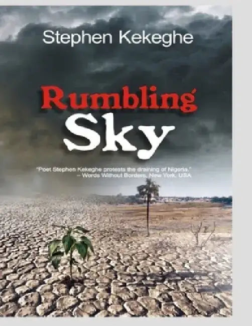 Rumbling Sky by Stephen Kekeghe