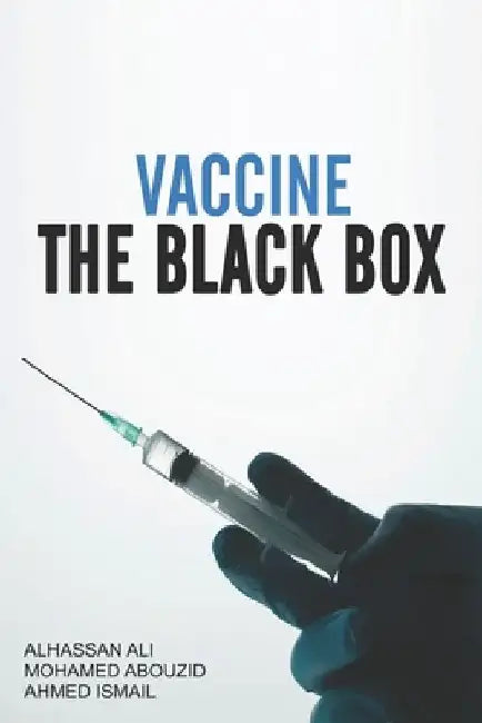 Vaccine: The Black Box by Mohamed Abouzid