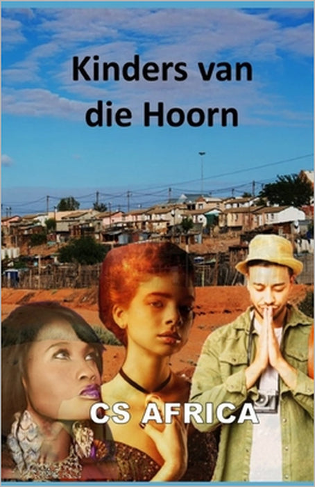 Kinders van die Hoorn by Cs Africa