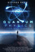 Quantum Physics for Beginners: The Ultimate and Complete Guide to Learn and Understand How Quantum Physics is Affecting Your Life, Focusing On Law of by Richard Bhom