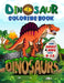 Dinosaur Coloring Book for Adults and Kids ages 9-12: Improve Creative Idea and Relaxing with My First Big Book of Dinosaurs - Childrens Activity Book by Amelia Mosby