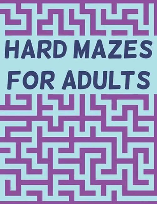 Hard Mazes For Adults -Lp by Bnkcm