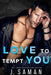 Love to Tempt You by J. Saman