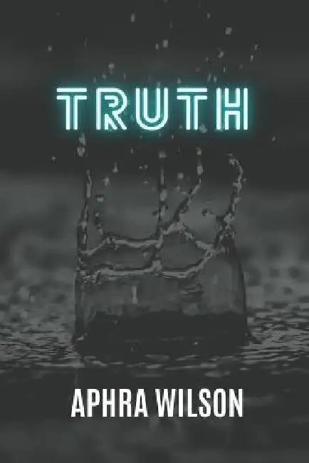 Truth by E Y; Khlebnikova, V M Protasova