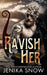 Ravish Her: A Time Travel Viking Romance by Jenika Snow