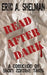 Read After Dark: A Collection of Short Zombie Stories by Eric a. Shelman