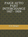 Paige Auto Part Interchange 1927 - 1928 by F. D. Harper