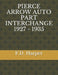 Pierce Arrow Auto Part Interchange 1927 - 1935 by F. D. Harper