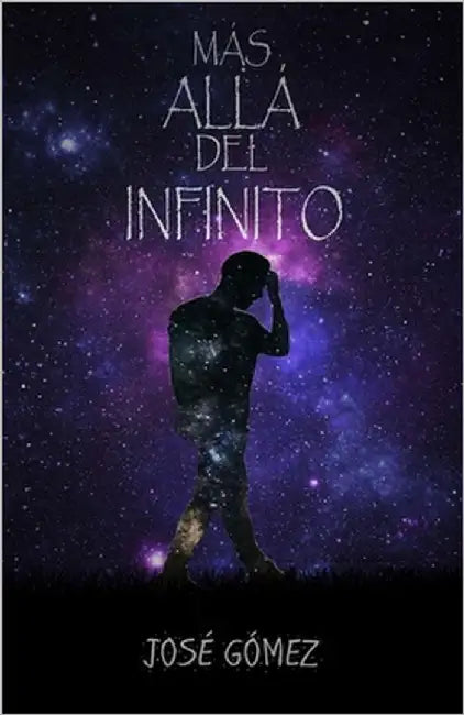 Más Allá Del Infinito by Gómez, José