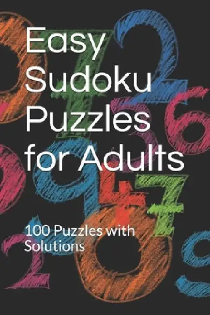 Easy Sudoku Puzzles for Adults: 100 Puzzles with Solutions by Funny Life Designs