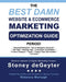 The Best Damn Website & eCommerce Marketing Optimization Guide, Period! by Stoney Degeyter