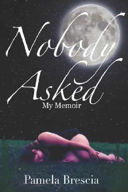 Nobody Asked: My Memoir by Kaitlin Chaparro
