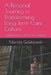 A Personal Journey in Transforming Long Term Care Culture: Home Is Not a Place, Is a Feeling by Melissa Ximena Golebiowski