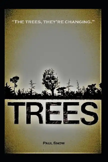 Trees by Paul Snow