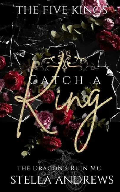 Catch a King: Five Kings by Stella Andrews