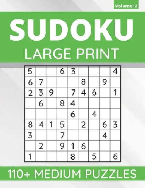 Sudoku Large Print: 110+ Medium Sudoku Puzzles For Adults & Seniors, One Puzzle Per Page (Volume: 2) by Funafter Books