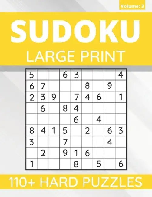Sudoku Large Print: 110+ Hard Sudoku Puzzles For Adults & Seniors, One Puzzle Per Page (Volume: 3) by Funafter Books