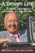 A Driven Life by Matthew Reinhart